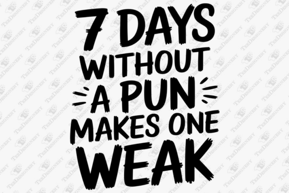 7 Days Without a Pun Makes One Weak Review
