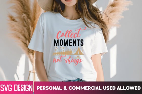 Collect Moments Not Things SVG Design Review