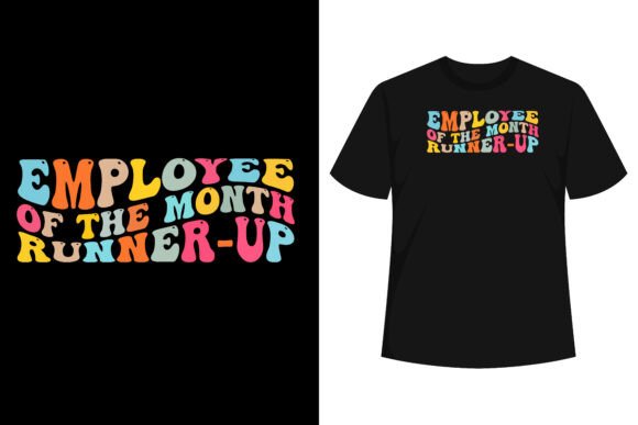 Employee of the Month Runner Up T Shirt Review