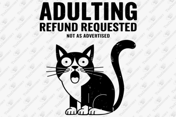 Review: Adulting Refund Requested Sarcasm Design