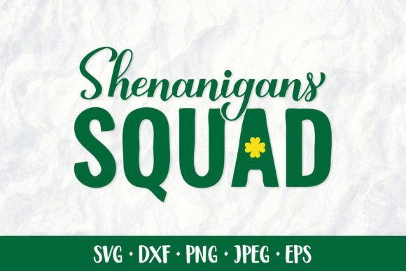 Reviewing the Shenanigans Squad SVG for St. Patrick’s Day