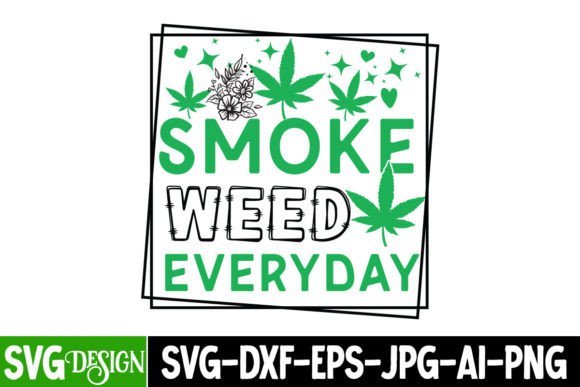 Reviewing the Smoke Weed Everyday SVG for Embroidery