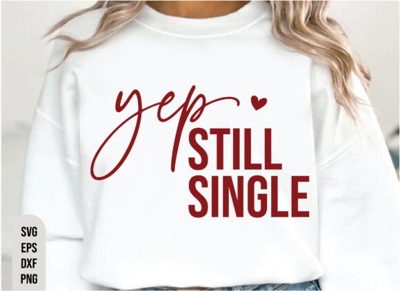 Reviewing the Yep Still Single Valentine Design